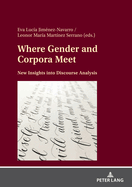 Where Gender and Corpora Meet: New Insights Into Discourse Analysis