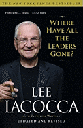 Where Have All the Leaders Gone? - Iacocca, Lee
