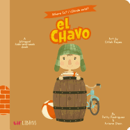 Where is? / Dnde est? El Chavo: A Bilingual Hide-and-Seek Book