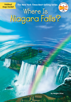 Where Is Niagara Falls? - Stine, Megan, and Who Hq