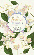 Where Jasmine Blooms