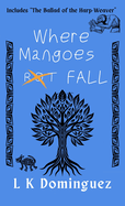 Where Mangoes Fall