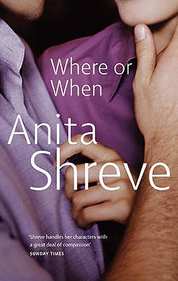 Where Or When - Shreve, Anita