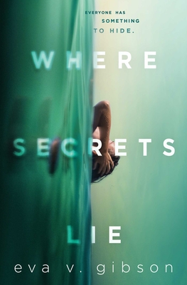 Where Secrets Lie - Gibson, Eva V