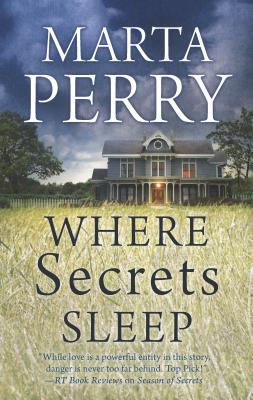 Where Secrets Sleep - Perry, Marta