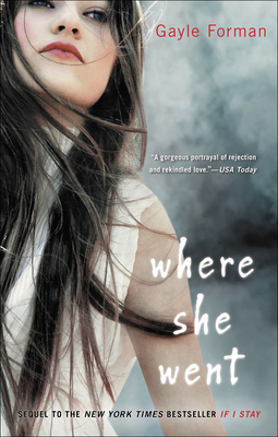 Where She Went - Forman, Gayle