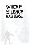 Where Silence Has Lease: A Tabletop Roleplaying Game of Frontier Survival