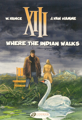 Where the Indian Walks - Van Hamme, Jean