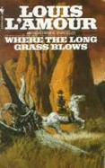 Where the Long Grass Blows