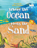 Where the Ocean Meets the sand