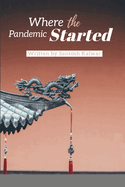 Where the Pandemic Started