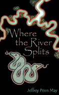 Where the River Splits