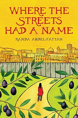 Where the Streets Had a Name - Abdel-Fattah, Randa