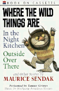 Where the Wild Things Are, Outside Over There, and Other Stories Audio