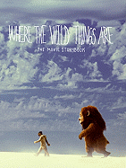 Where the Wild Things Are: The Movie Storybook