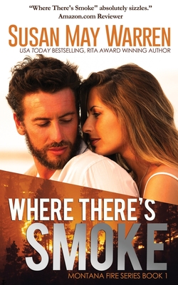 Where There's Smoke: Summer of Fire book 1 - Warren, Susan May