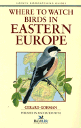 Where to Watch Birds in Eastern Europe