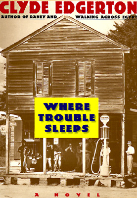 Where Trouble Sleeps - Edgerton, Clyde