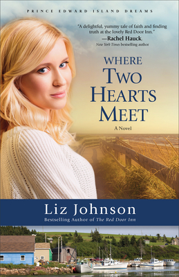 Where Two Hearts Meet - Johnson, Liz