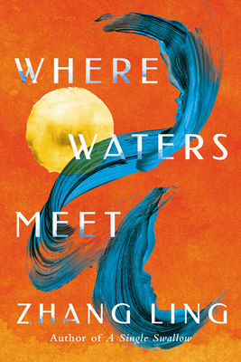 Where Waters Meet - Ling, Zhang