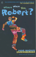 Where Were You Robert?