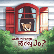 Where Will You Go, Ricky Jo?
