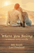 Where You Belong: a runaway series novella