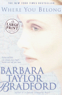 Where You Belong - Bradford, Barbara Taylor