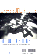 Where You'll Find Me: And Other Stories