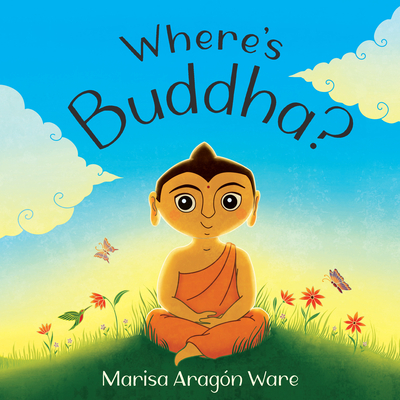 Where's Buddha? - Ware, Marisa Aragn