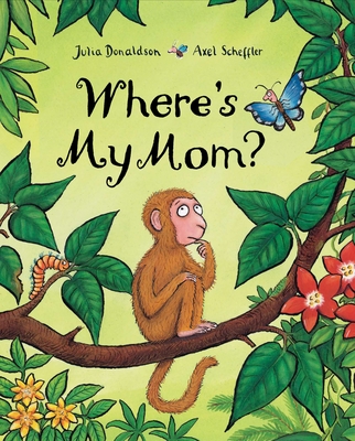 Where's My Mom? - Donaldson, Julia