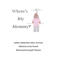 Where's My Mommy?