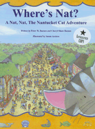Where's Nat?: A Nat, Nat, the Nantucket Cat Adventure