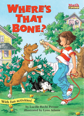Where's That Bone? - Penner, Lucille Recht