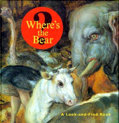 Where's the Bear?: A Look and Find Book - Getty, J