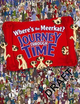 Where's The Meerkat? Journey Through Time - Moran, Paul