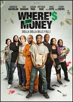 Where's the Money - Scott Y. Zabielski