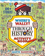 Where's Wally? Through History: Activity Book
