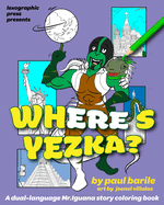 Where's Yezka: A Dual-Language Coloring Storybook
