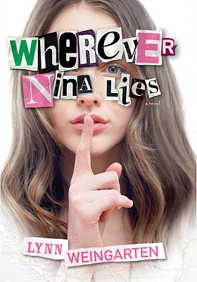Wherever Nina Lies - Weingarten, Lynn