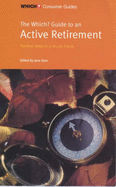 "Which?" Guide to an Active Retirement