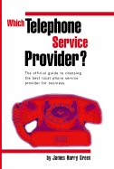 Which Telephone Service Provider?