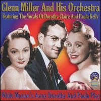 While Marion's Away Dorothy and Paula Play - Glenn Miller & His Orchestra