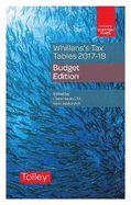 Whillans's Tax Tables 2017-18 (Budget edition)