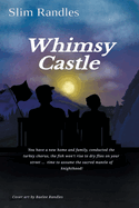 Whimsy Castle
