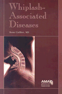 Whiplash-Associated Diseases - Cailliet, Rene, MD