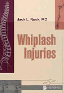 Whiplash Injuries: Diagnosis and Management