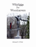 Whirligigs for Woodcarvers