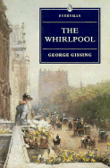 Whirlpool - Gissing, George, and Greenslade, William (Editor)