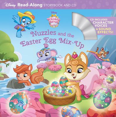 Whisker Haven Tales with the Palace Pets: Nuzzles and the Easter Egg Mix-Up: Read-Along Storybook and CD - Green, Rico